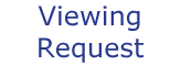 Viewing Request